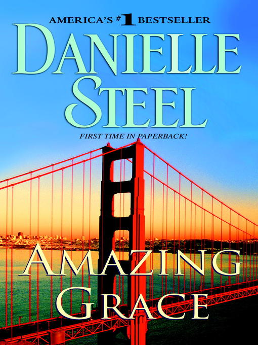 Title details for Amazing Grace by Danielle Steel - Wait list